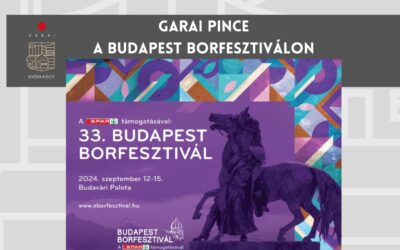 Garai Pince a Budapest Borfesztiválon!